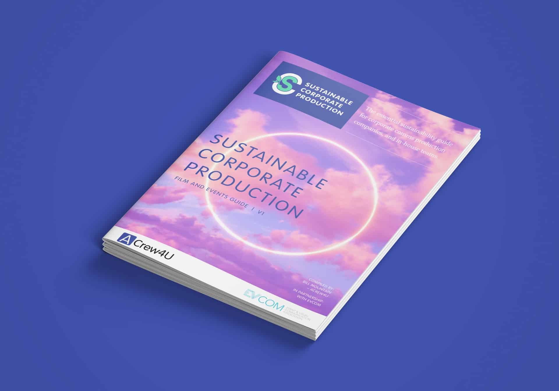 Get your free Sustainable Corporate Production Guide